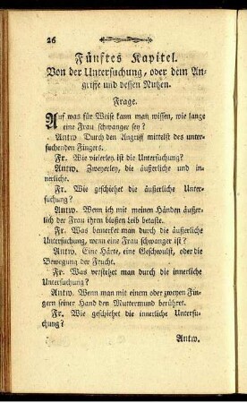 Fünftes Kapitel. Von der Untersuchung, oder dem Angriffe und dessen Nutzen.