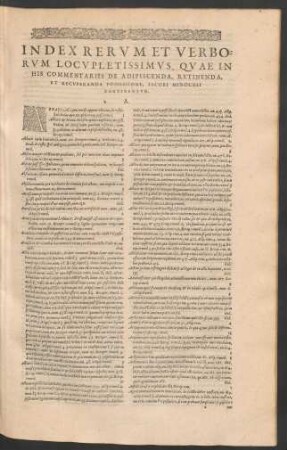 Index Rerum Et Verborum Locupletissimus, Quae In His Commentariis De Adipiscenda, Retinenda, Et Recuperanda Possessione, Iacobi Menochii Continentur.