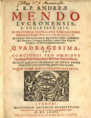 Quadragesima seu conciones pro omnibus quadragesimae diebus et pro Paschale resurrectionis