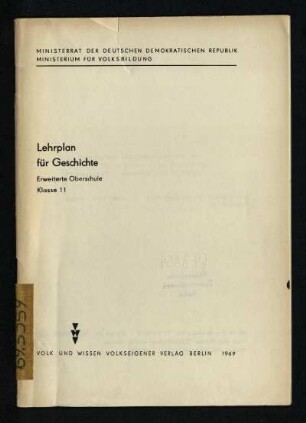 Lehrplan für Geschichte : Erweiterte Oberschule Klasse 11