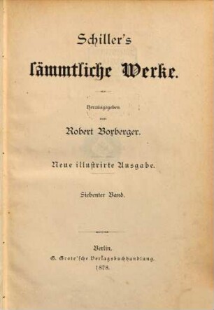 Schillers Werke, 7