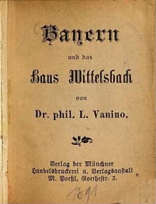 Bayern und das Haus Wittelsbach