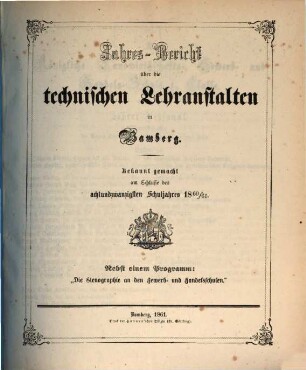 Jahresbericht über die technischen Lehranstalten in Bamberg, 1860/61