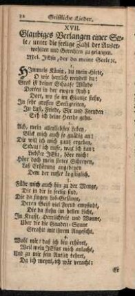 XVII. Glaubiges Verlangen einer Seele/ unter die seelige Zahl der Auserwehlten und Gerechten zu gelangen.