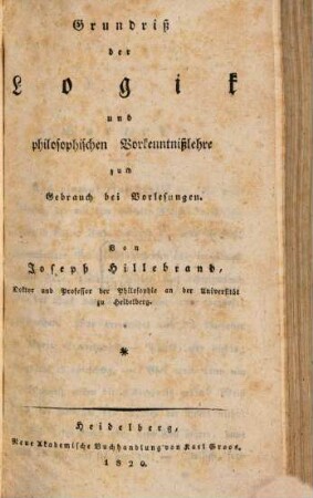 Grundriß der Logik und philosophischen Vorkenntnißlehre