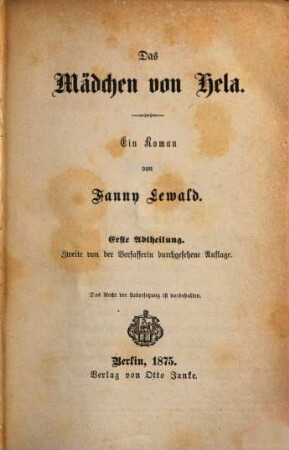 Das Mädchen von Hela : ein Roman, Erste Abtheilung