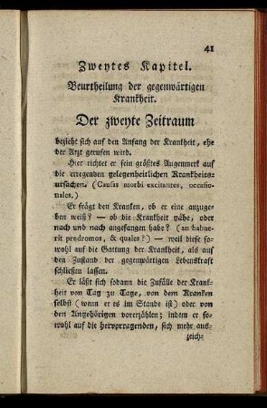 Der Zweyte Zeitraum. Zweytes Kapitel. Beurtheilung der gegenwärtigen Krankheit