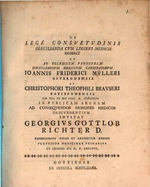 De lege consuetudinis concilianda cum legibus medicis