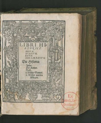 [3]: Libri Hi-||storici|| Iosvæ.|| Ivdicvm.|| Rvth.|| IIII. Lib. Regvm.|| = Die Historia|| Josue.|| Der Richter.|| Ruth.|| 2. Bücher Samuel.|| 2. Bücher von den|| Königen