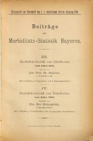 Beiträge zur Morbiditäts-Statistik Bayerns. 6. 1884