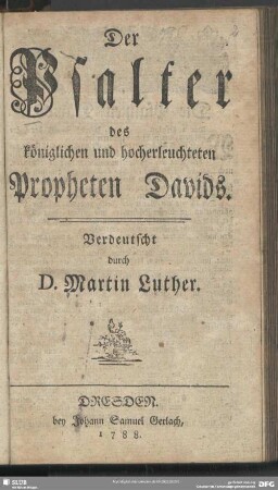 Der Psalter des königlichen und hocherleuchteten Propheten Davids.