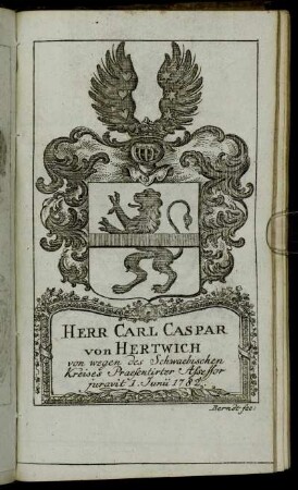 Herr Carl Caspar von Hertwich[...] - Herr Eberh. Christoph von Oetinger[...]