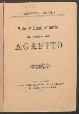 Vida y fusilamiento del desgraciado Agapito