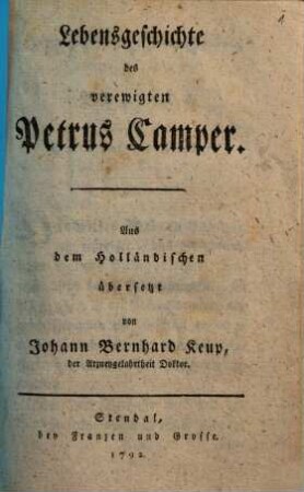 Lebensgeschichte des verewigten Petrus Camper