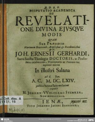 Disputatio Academica De Revelatione Divina Ejusqve Modis
