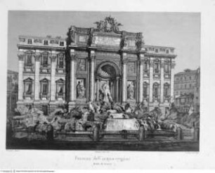 Raccolta di trenta vedute degli obelischi, scelte fontane, e chiostri di Roma ..., Tafel (2): Fontana dell'acqua vergine detta di Trevi
