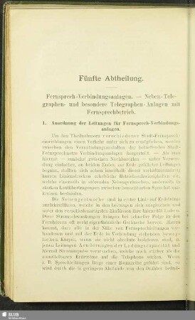 Fünfte Abtheilung. Fernsprech-Verbindungsanlagen. - Neben-Telegraphen- und besondere Telegraphen-Anlagen mit Fernsprechbetrieb