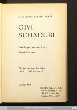 Givi Schaduri : Erzählungen aus dem Leben Sowjet-Georgiens