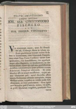 Fratri Amantissimo Atque Optimo Ioh. Alb. Christophoro Fischero S.P.D. Ioh. Frider. Fischerus