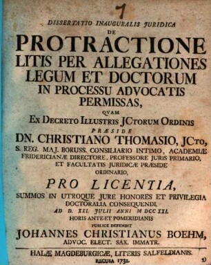 Dissertatio Inauguralis Juridica De Protractione Litis Per Allegationes Legum Et Doctorum In Processu Advocatis Permissas