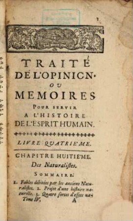 Traité De L'Opinion, Ou Memoires Pour Servir A L'Histoire De L'Esprit Humain. 4