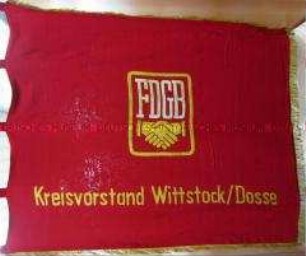 Fahne des Freien Deutschen Gewerkschaftsbundes, Kreisvorstand Wittstock/Dosse