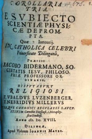 Corollaria Tria E Svbiecto Scientiae Physicae Deprompta