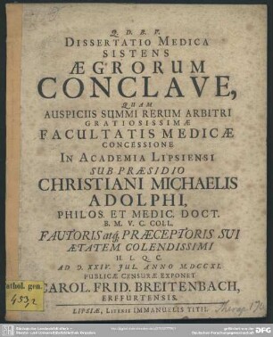 Dissertatio Medica Sistens Aegrorum Conclave