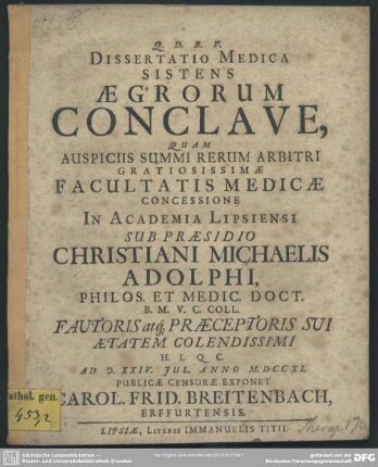 Dissertatio Medica Sistens Aegrorum Conclave
