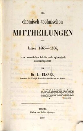 Die chemisch-technischen Mitteilungen der neuesten Zeit. 15. 1865/66 (1867)