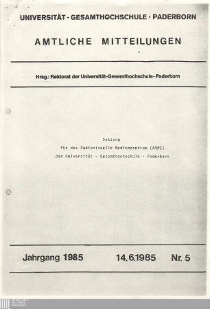 Satzung für das Audiovisuelle Medienzentrum (AVMZ) der Universität - Gesamthochschule - Paderborn : 14.6.1985