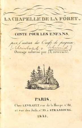 La Chapelle De La Fôret : Conte Pour Les Enfans