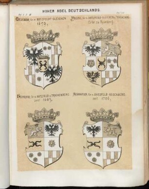 Taf. 118. Melchior, Gr. v. Hatzfeldt-Gleichen 1639. - Franz, Gr. z. Hatzfeld-Gleichen u. Trachenbg. Erbe zu Rosenberg. - Heinrich, Gr. v. Hatzfeld u. Trachenberg. seit 1683. - Sebastian, Gr. v. Hatzfeld-Rosenberg. seit 1700