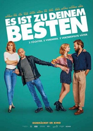 Es ist zu deinem Besten