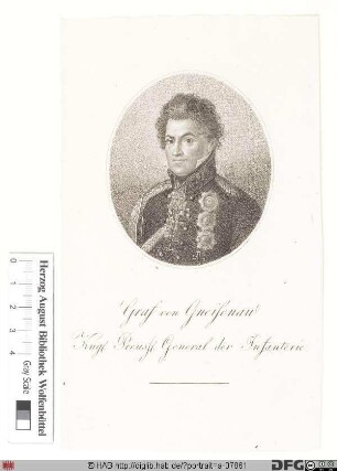 Bildnis August Wilhelm Anton Gneisenau (1814 Graf) Neidhardt von