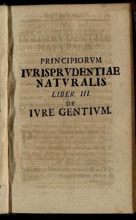 Liber III. De Iure Gentium.