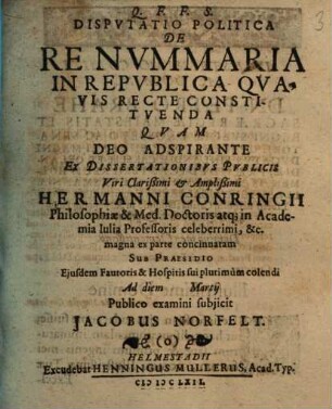 Disputatio politiaca de re nummaria in republica quavis recte constituenda