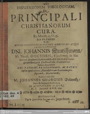 Disputationem Theologicam, De Principali Christianorum Cura. Ex Matth. c. VI. 33