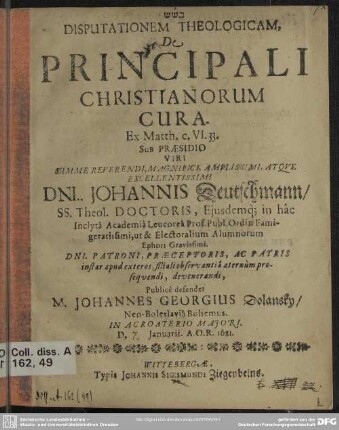 Disputationem Theologicam, De Principali Christianorum Cura. Ex Matth. c. VI. 33