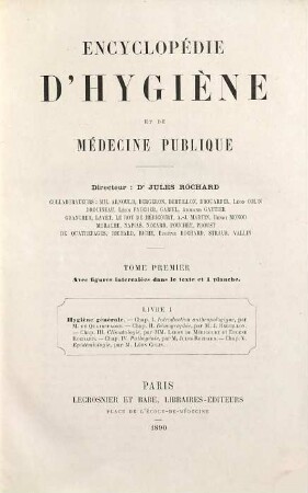 Encyclopédie d'hygiène et de médecine publique. 1. 1890