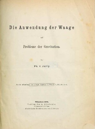 Die Anwendung der Waage auf Probleme der Gravitation, I