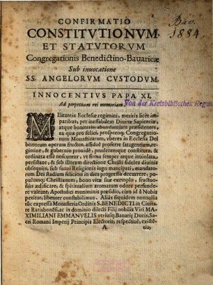 Confirmatio Constitutionum Et Statutorum Congregationis Benedictino-Bavaricae Sub invocatione SS. Angelorum Custodum