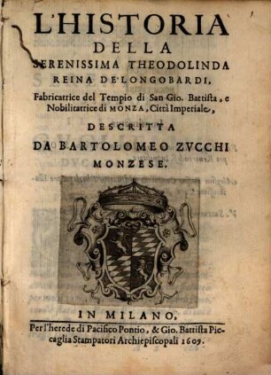 L' historia della ... Theodolinda reina de'Longobardi