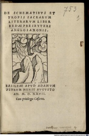 De schematibus et tropis sacrarum literarum liber Bedae Presbyteri Anglosaxonis