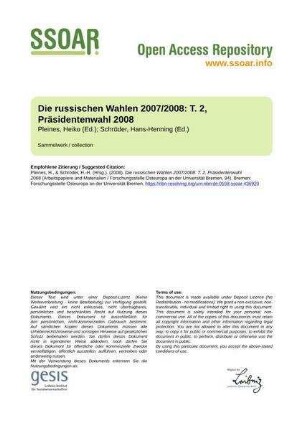 Die russischen Wahlen 2007/2008: T. 2, Präsidentenwahl 2008