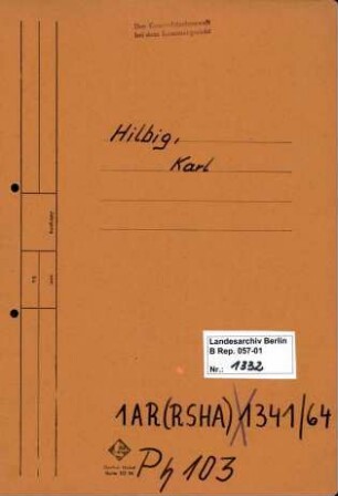 Personenheft Karl Hilbig (*26.04.1895), Polizeiobersekretär