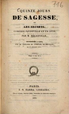 Quinze jours de sagesse, ou les secrets : Comédie-vaudeville en un acte