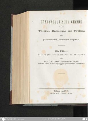 4: Pharmaceutische Chemie oder Theorie, Darstellung und Prüfung der pharmaceutisch-chemischen Präparate ...
