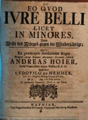 Diss. iur. de eo quod iure belli licet in minores