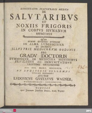 Dissertatio inavgvralis medica de salvtaribvs et noxiis frigoris in corpvs hvmanvm effectibvs